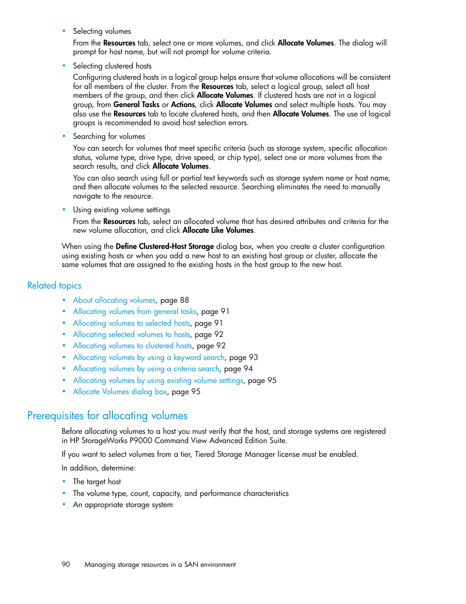 Prerequisites for allocating volumes | HP XP P9000 Command View Advanced Edition Software Licenses User Manual | Page 90 / 250