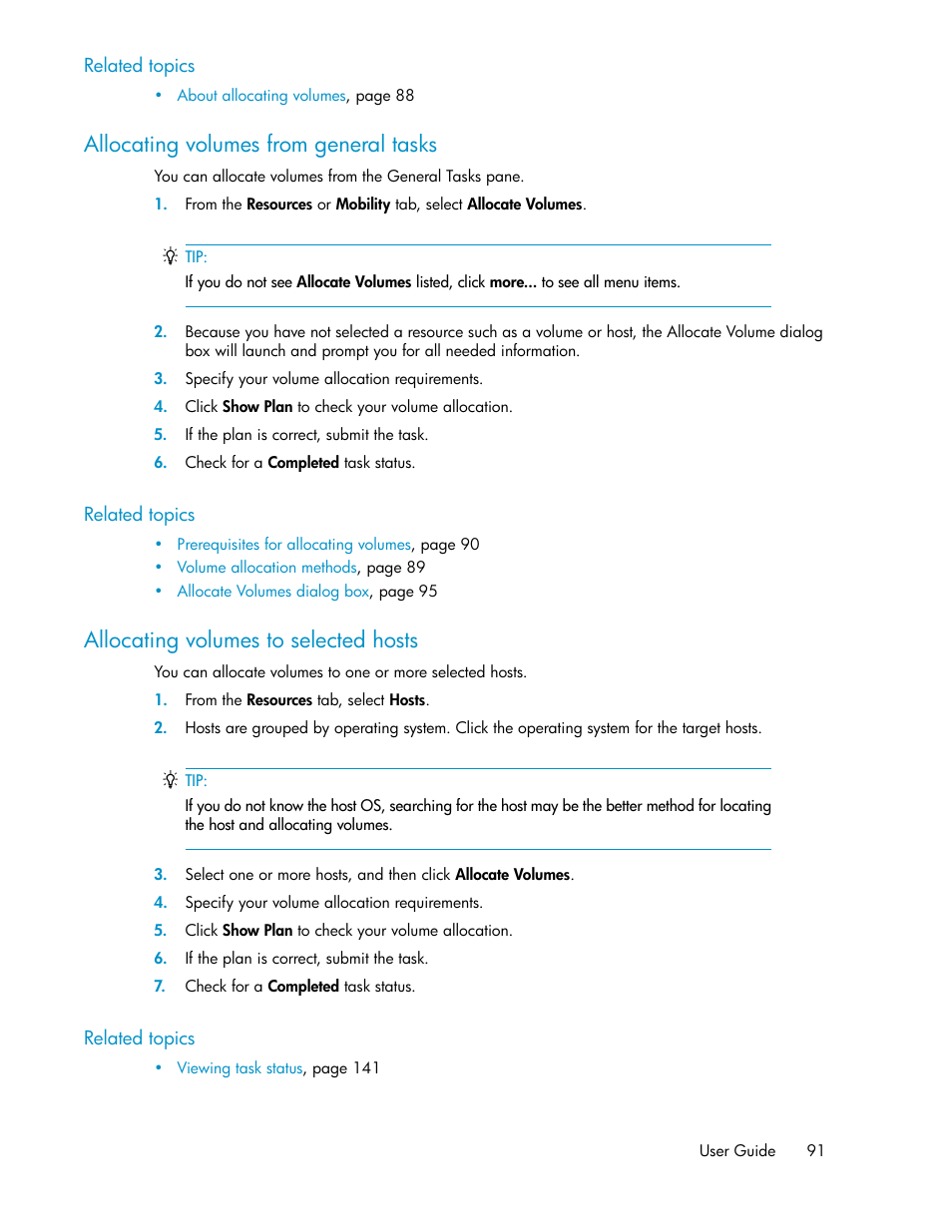 Allocating volumes from general tasks, Allocating volumes to selected hosts, 91 allocating volumes to selected hosts | HP XP P9000 Command View Advanced Edition Software Licenses User Manual | Page 91 / 250