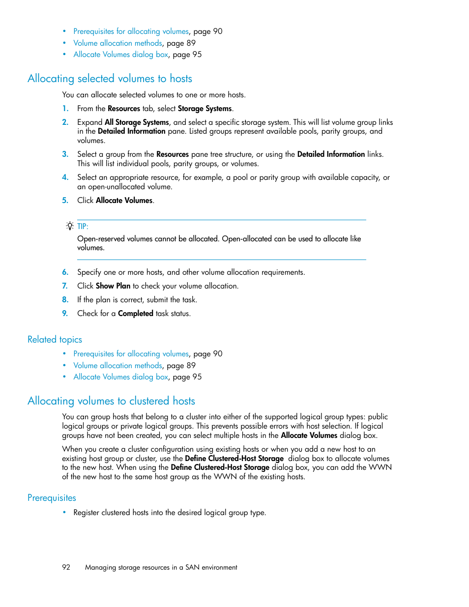 Allocating selected volumes to hosts, Allocating volumes to clustered hosts, 92 allocating volumes to clustered hosts | HP XP P9000 Command View Advanced Edition Software Licenses User Manual | Page 92 / 250