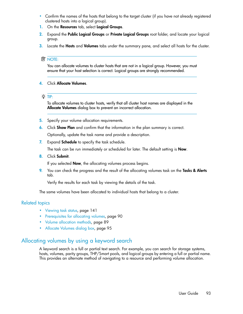 Allocating volumes by using a keyword search | HP XP P9000 Command View Advanced Edition Software Licenses User Manual | Page 93 / 250
