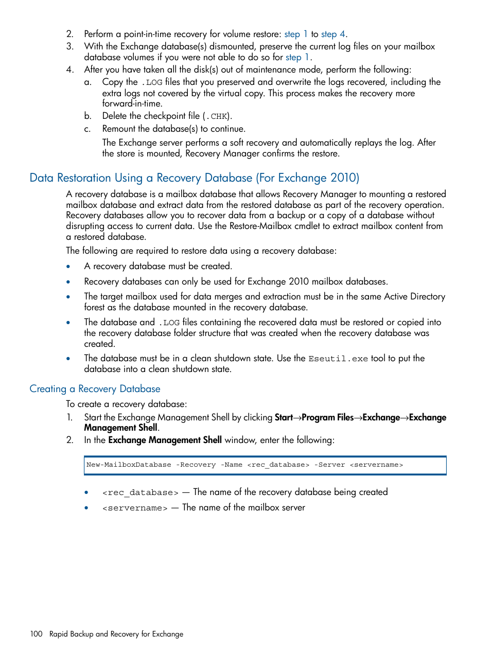 Creating a recovery database, The next step | HP 3PAR Application Software Suite for Microsoft Exchange User Manual | Page 100 / 143