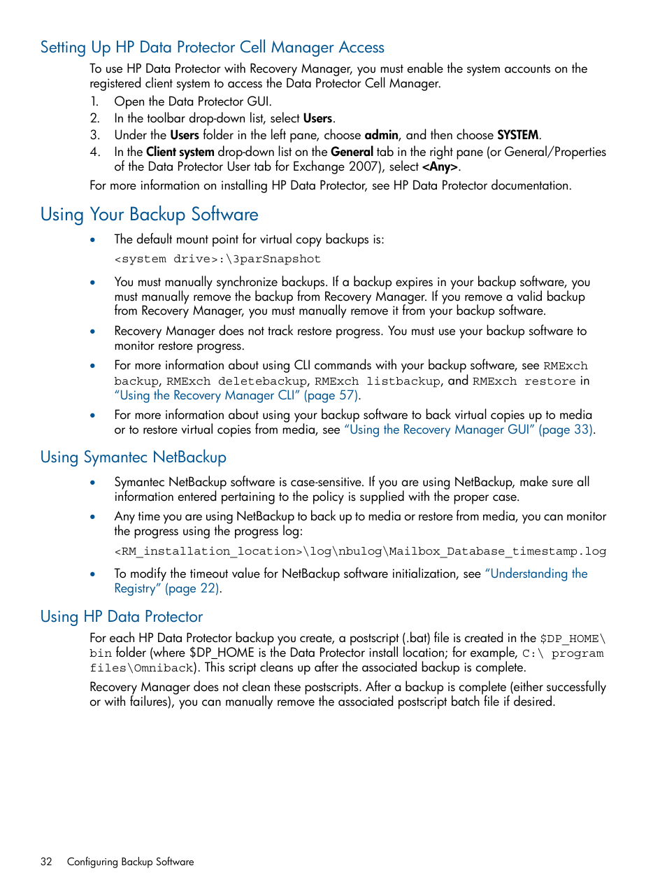 Setting up hp data protector cell manager access, Using your backup software, Using symantec netbackup | Using hp data protector, Using symantec netbackup using hp data protector | HP 3PAR Application Software Suite for Microsoft Exchange User Manual | Page 32 / 143