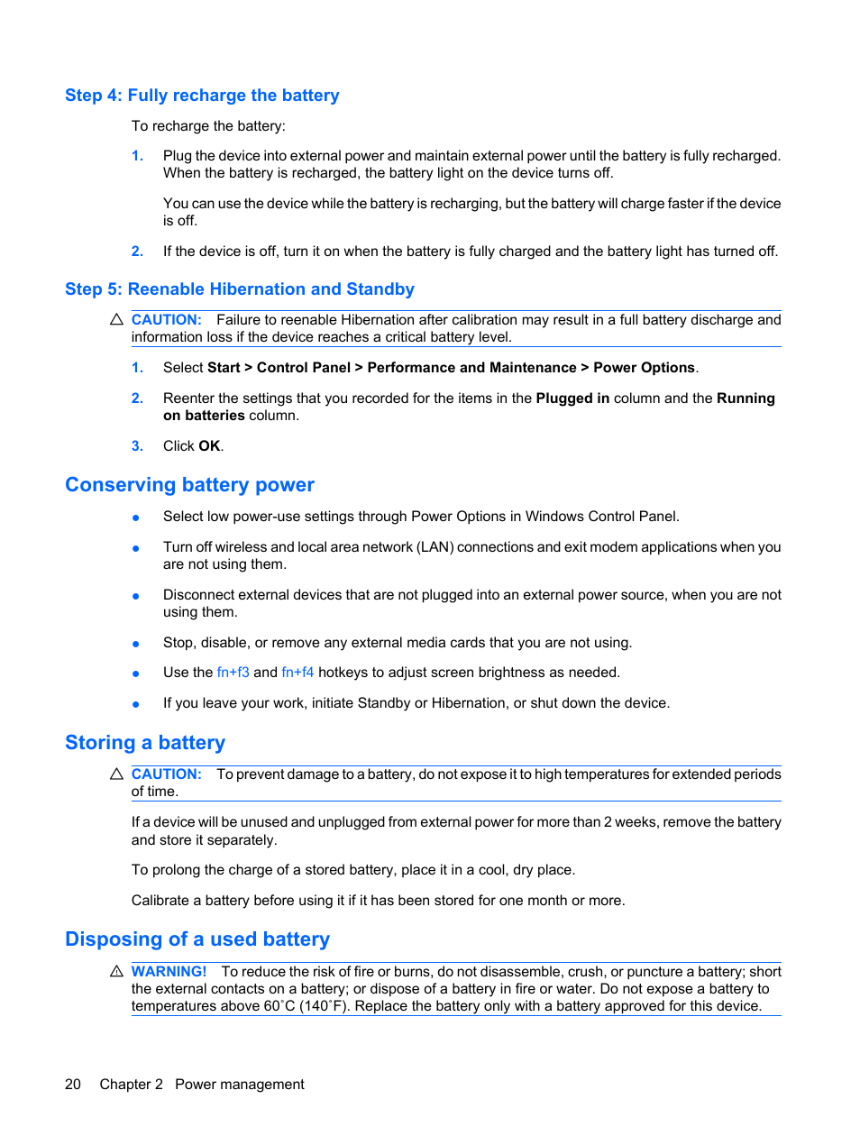 Step 4: fully recharge the battery, Step 5: reenable hibernation and standby, Conserving battery power | Storing a battery, Disposing of a used battery | HP Mini 1132TU PC User Manual | Page 28 / 82