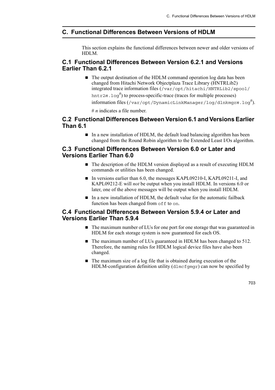 C. functional differences between versions of hdlm | HP Hitachi Dynamic Link Manager Software User Manual | Page 727 / 746