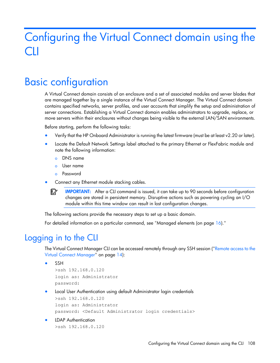 Basic configuration, Logging in to the cli | HP Virtual Connect 4Gb Fibre Channel Module for c-Class BladeSystem User Manual | Page 108 / 131