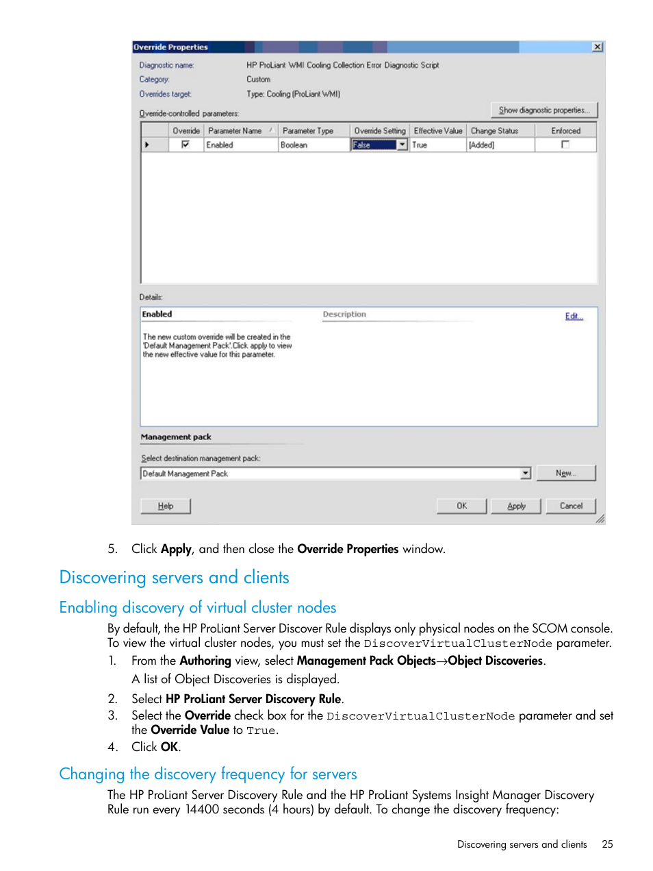 Discovering servers and clients, Enabling discovery of virtual cluster nodes, Changing the discovery frequency for servers | HP OneView for Microsoft System Center User Manual | Page 25 / 95