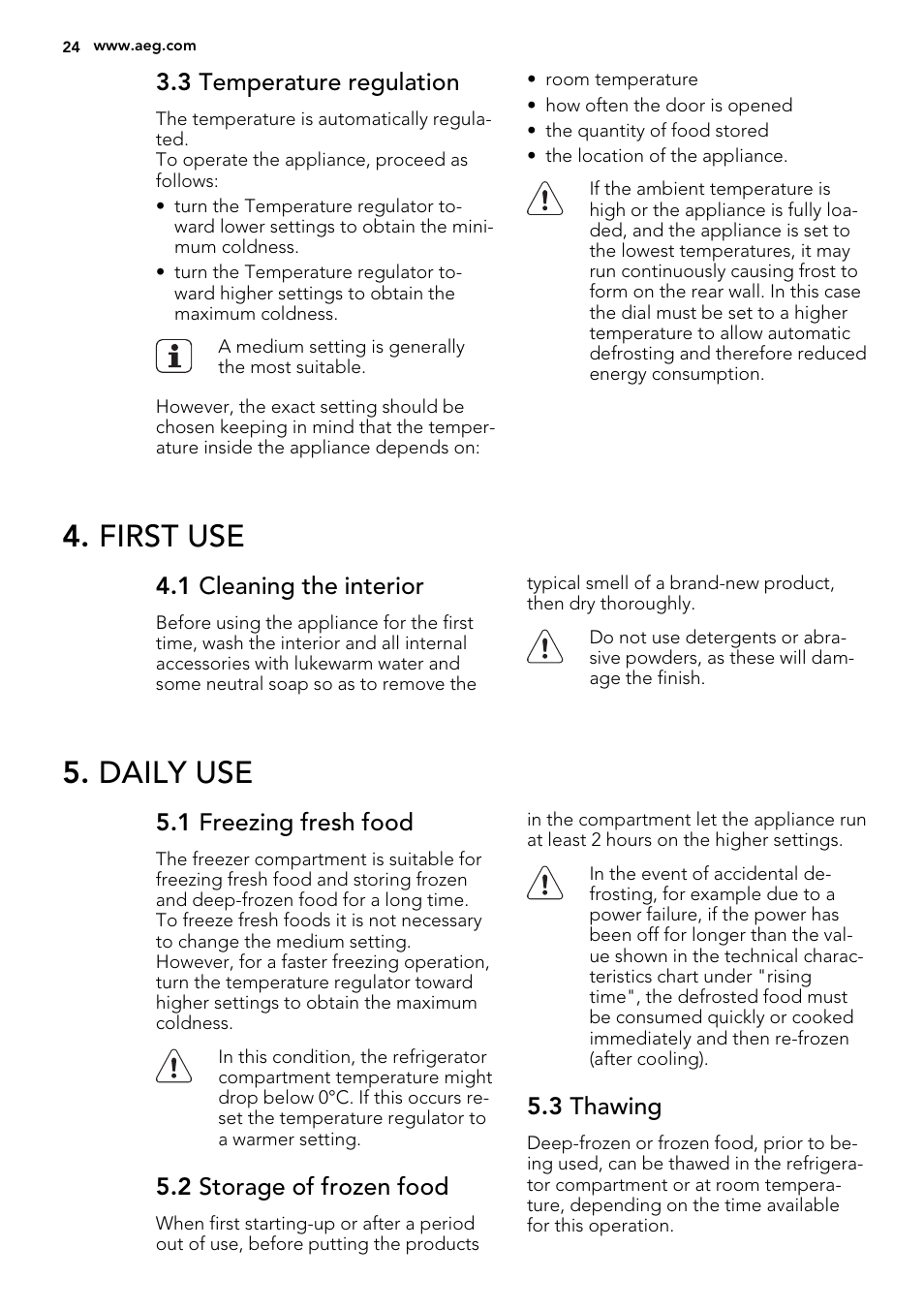 First use, Daily use | AEG S71540TSW1 User Manual | Page 24 / 76