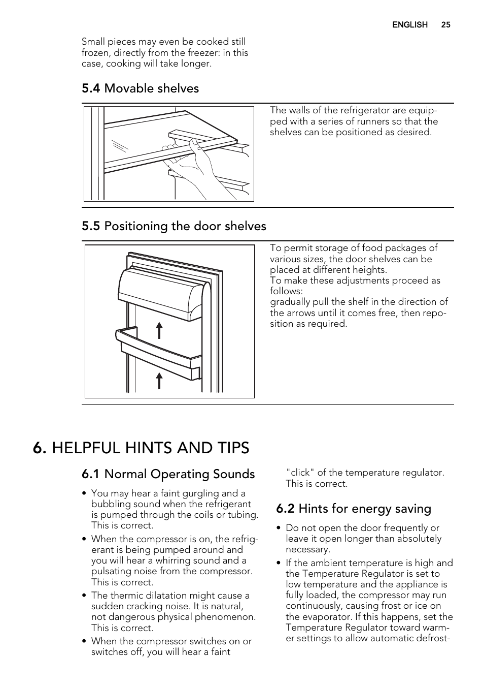 Helpful hints and tips, 4 movable shelves, 5 positioning the door shelves | 1 normal operating sounds, 2 hints for energy saving | AEG S71540TSW1 User Manual | Page 25 / 76
