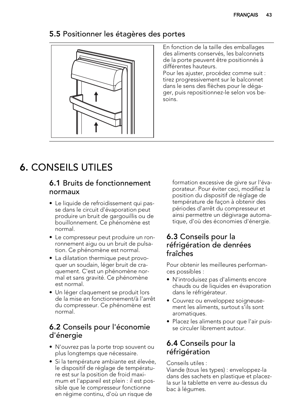Conseils utiles, 5 positionner les étagères des portes, 1 bruits de fonctionnement normaux | 2 conseils pour l'économie d'énergie, 4 conseils pour la réfrigération | AEG S71540TSW1 User Manual | Page 43 / 76