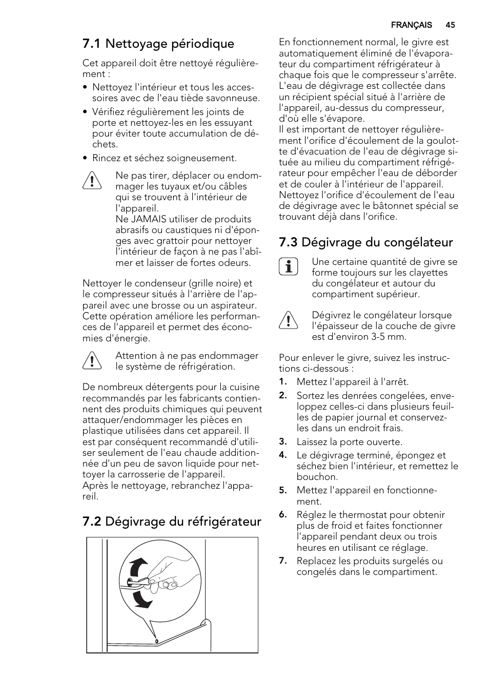 1 nettoyage périodique, 2 dégivrage du réfrigérateur, 3 dégivrage du congélateur | AEG S71540TSW1 User Manual | Page 45 / 76