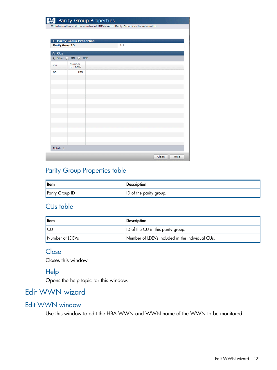 Edit wwn wizard, Edit wwn window, Parity group properties table | Cus table, Close, Help | HP XP P9500 Storage User Manual | Page 121 / 157