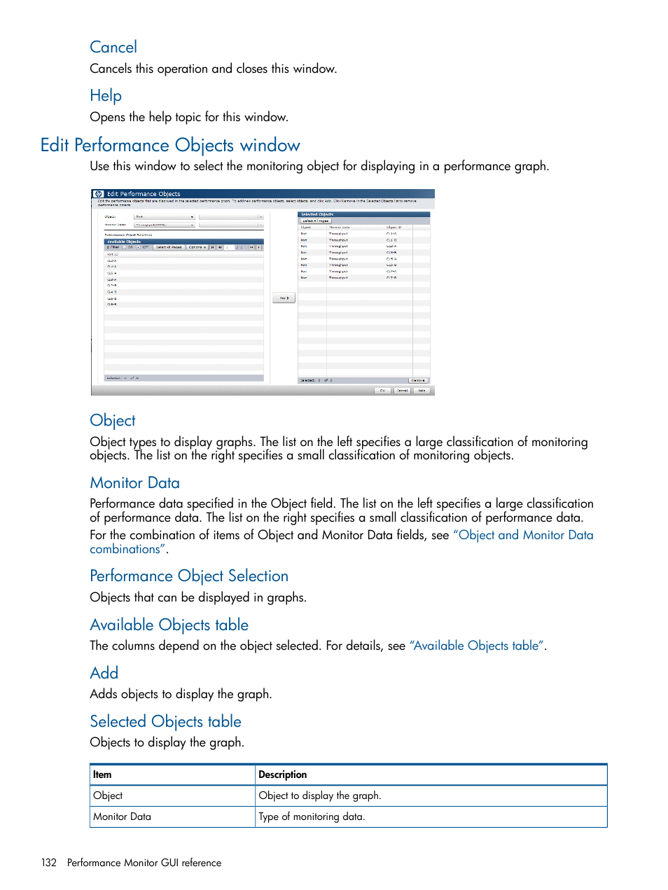 Edit performance objects window, Cancel, Help | Object, Monitor data, Performance object selection, Available objects table, Selected objects table | HP XP P9500 Storage User Manual | Page 132 / 157