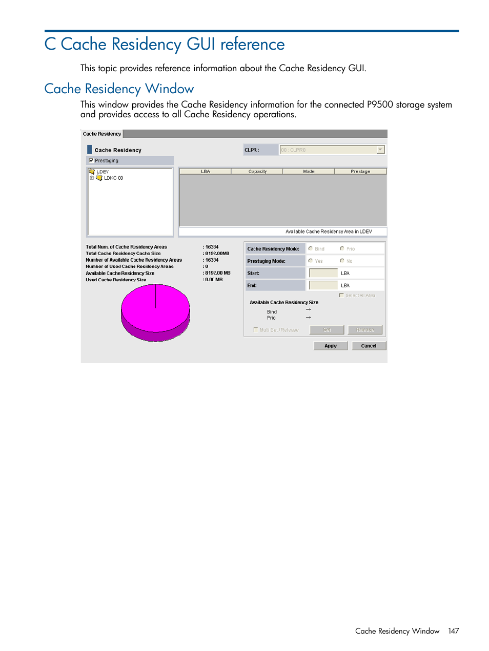 C cache residency gui reference, Cache residency window | HP XP P9500 Storage User Manual | Page 147 / 157