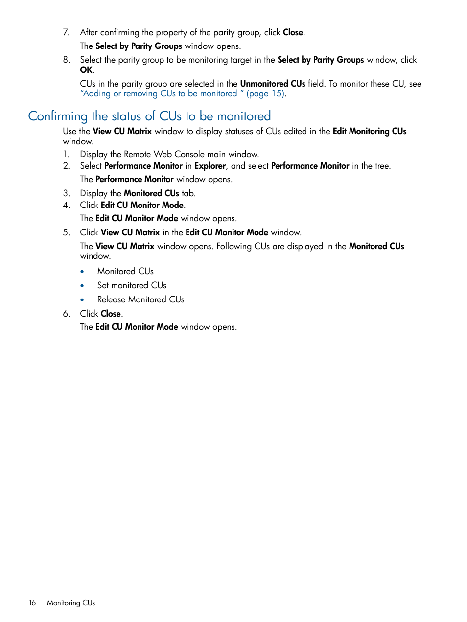 Confirming the status of cus to be monitored | HP XP P9500 Storage User Manual | Page 16 / 157