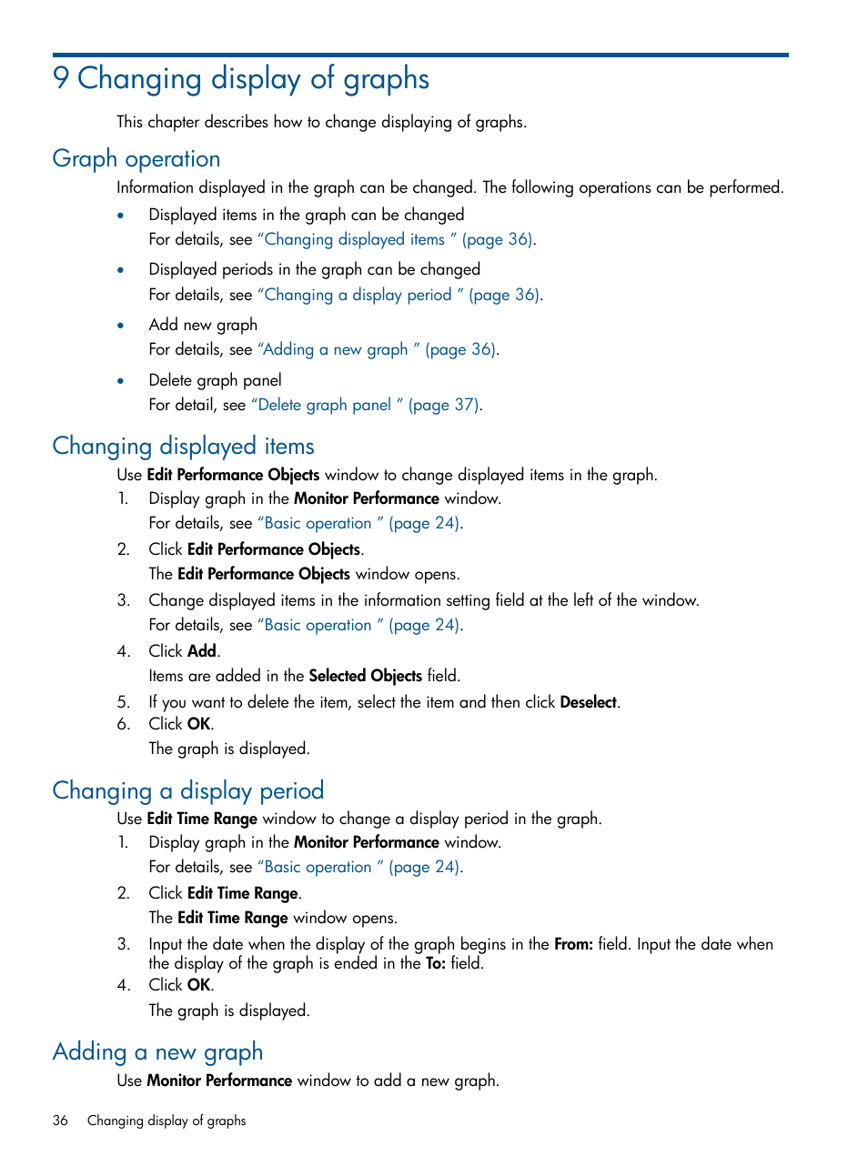 9 changing display of graphs, Graph operation, Changing displayed items | Changing a display period, Adding a new graph | HP XP P9500 Storage User Manual | Page 36 / 157