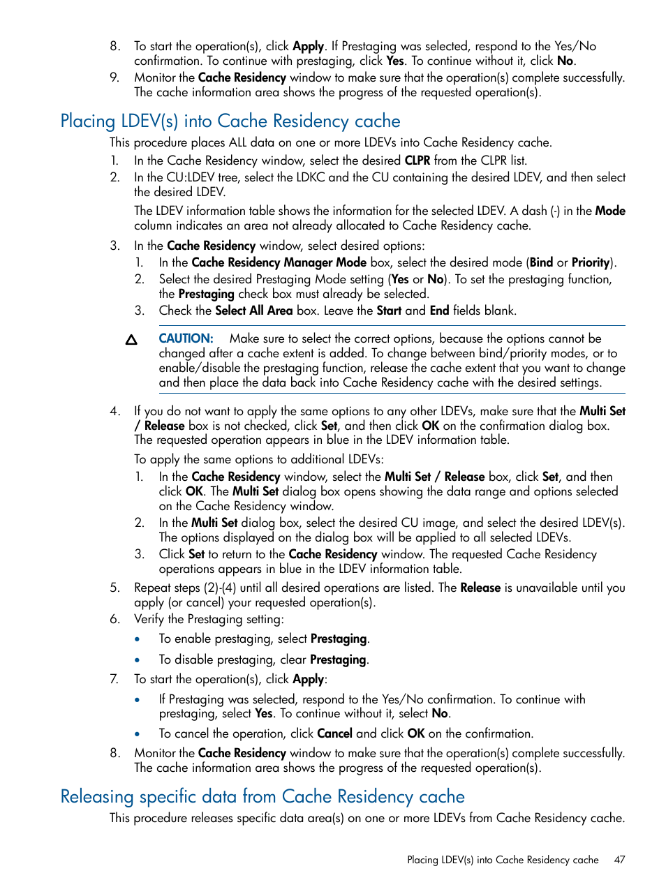 Placing ldev(s) into cache residency cache, Releasing specific data from cache residency cache | HP XP P9500 Storage User Manual | Page 47 / 157