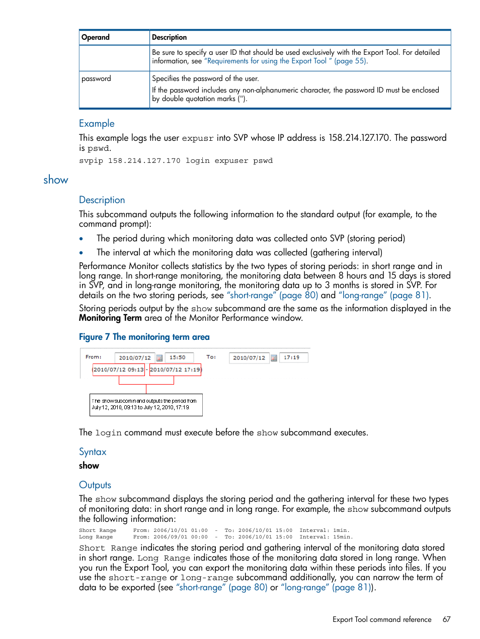 Show | HP XP P9500 Storage User Manual | Page 67 / 157