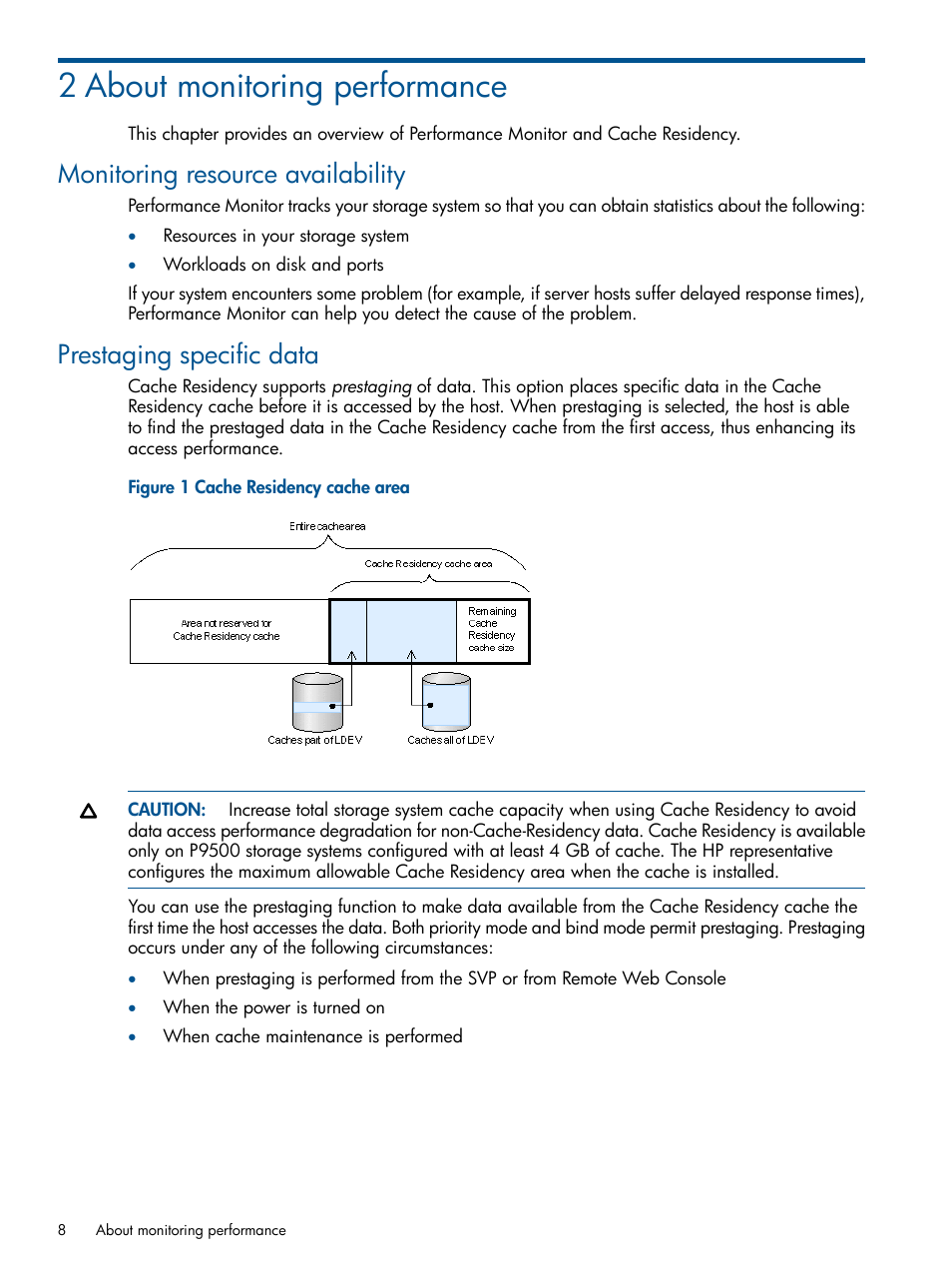 2 about monitoring performance, Monitoring resource availability, Prestaging specific data | HP XP P9500 Storage User Manual | Page 8 / 157