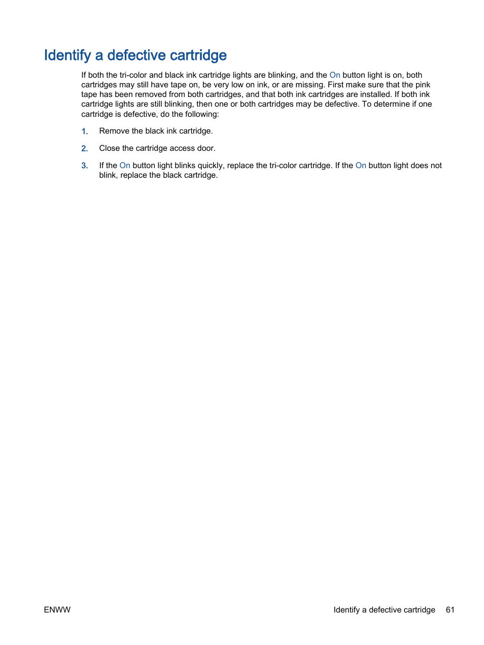 Identify a defective cartridge, To identify if only on | HP Deskjet 1513 All-in-One Printer User Manual | Page 65 / 90