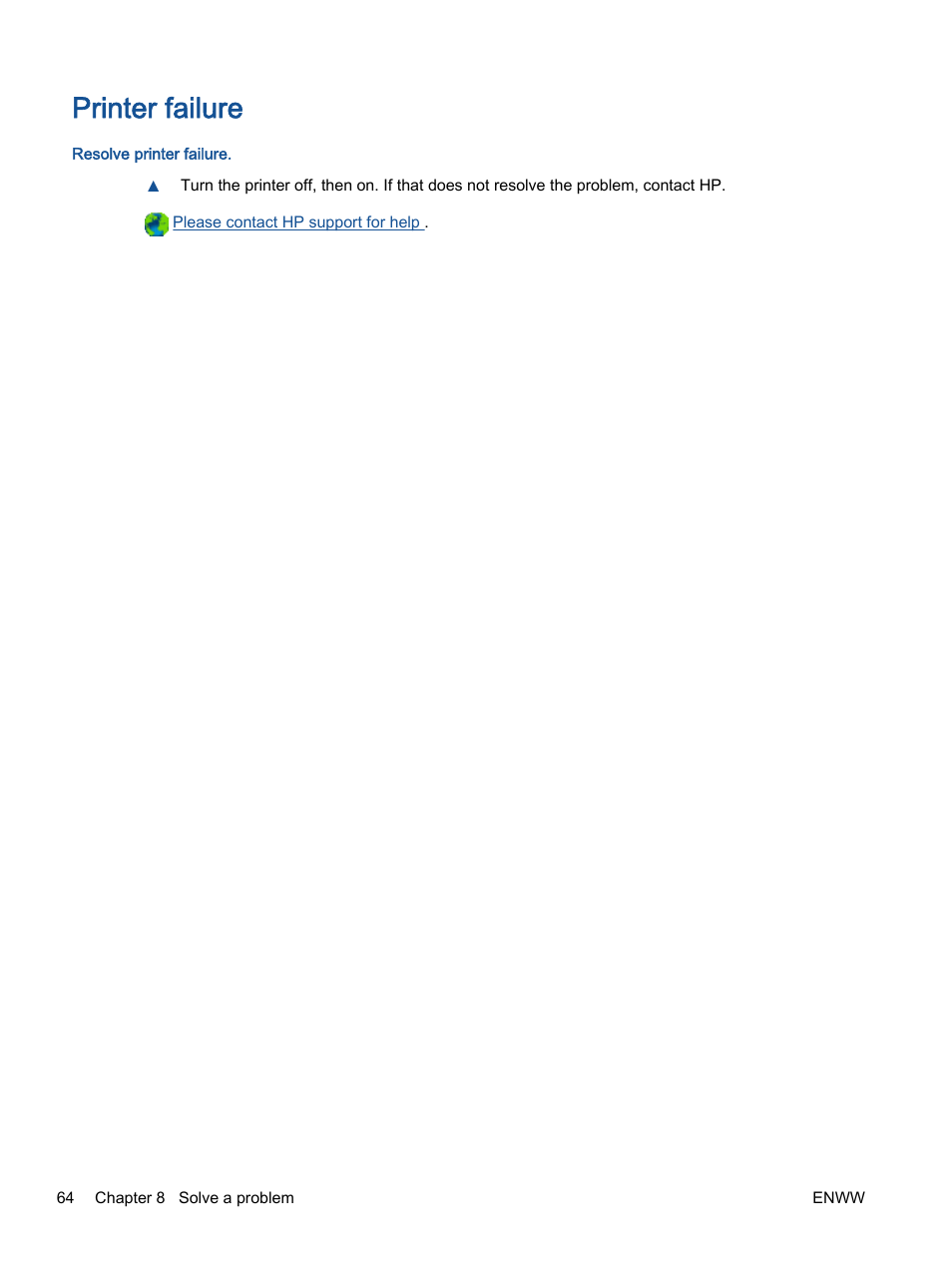 Printer failure | HP Deskjet 1513 All-in-One Printer User Manual | Page 68 / 90