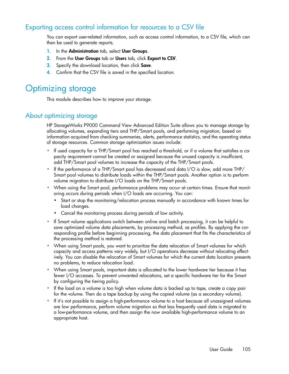Optimizing storage, About optimizing storage | HP XP P9000 Command View Advanced Edition Software User Manual | Page 105 / 170