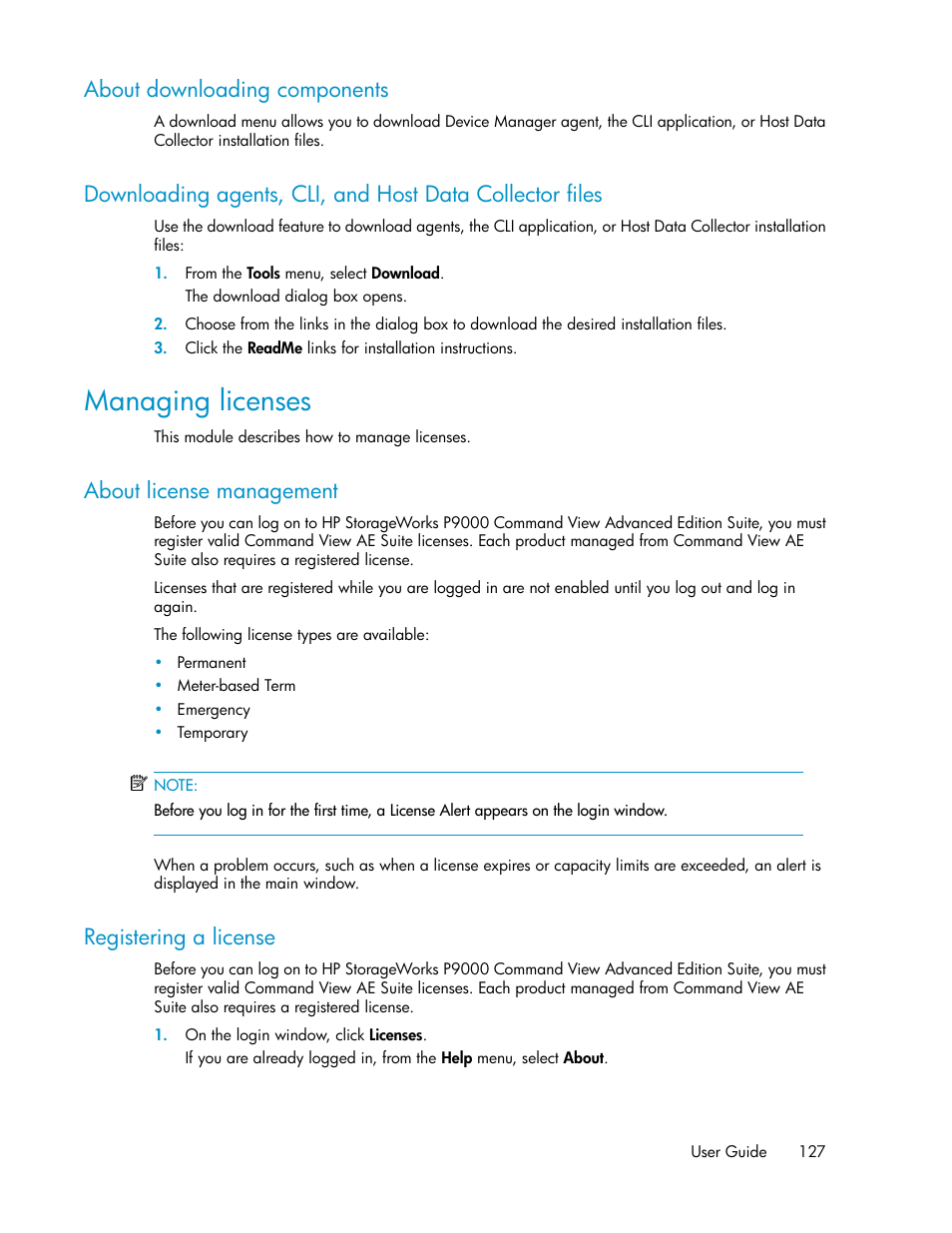 About downloading components, Managing licenses, About license management | Registering a license, 127 registering a license | HP XP P9000 Command View Advanced Edition Software User Manual | Page 127 / 170