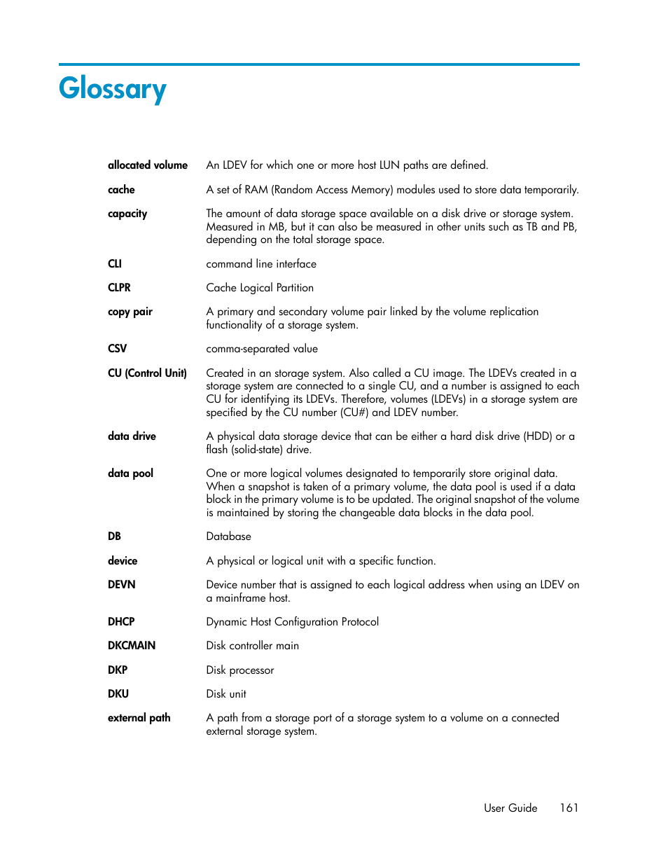 Glossary | HP XP P9000 Command View Advanced Edition Software User Manual | Page 161 / 170