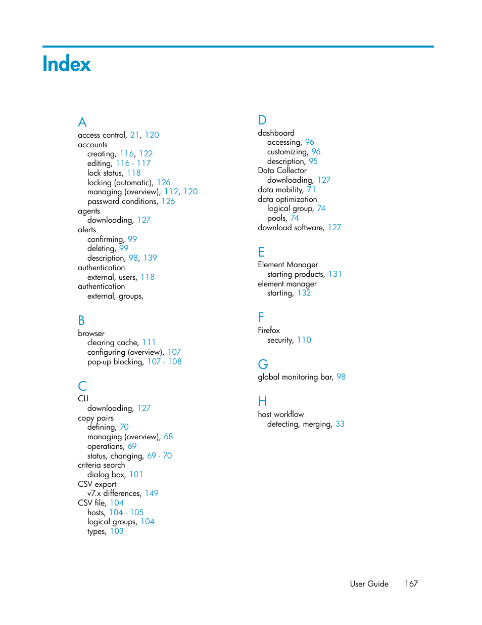 Index | HP XP P9000 Command View Advanced Edition Software User Manual | Page 167 / 170