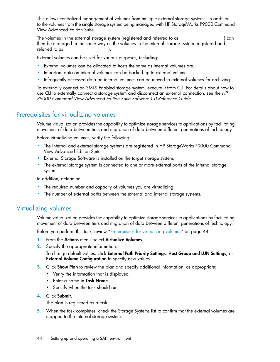 Prerequisites for virtualizing volumes, Virtualizing volumes, 44 virtualizing volumes | HP XP P9000 Command View Advanced Edition Software User Manual | Page 44 / 170