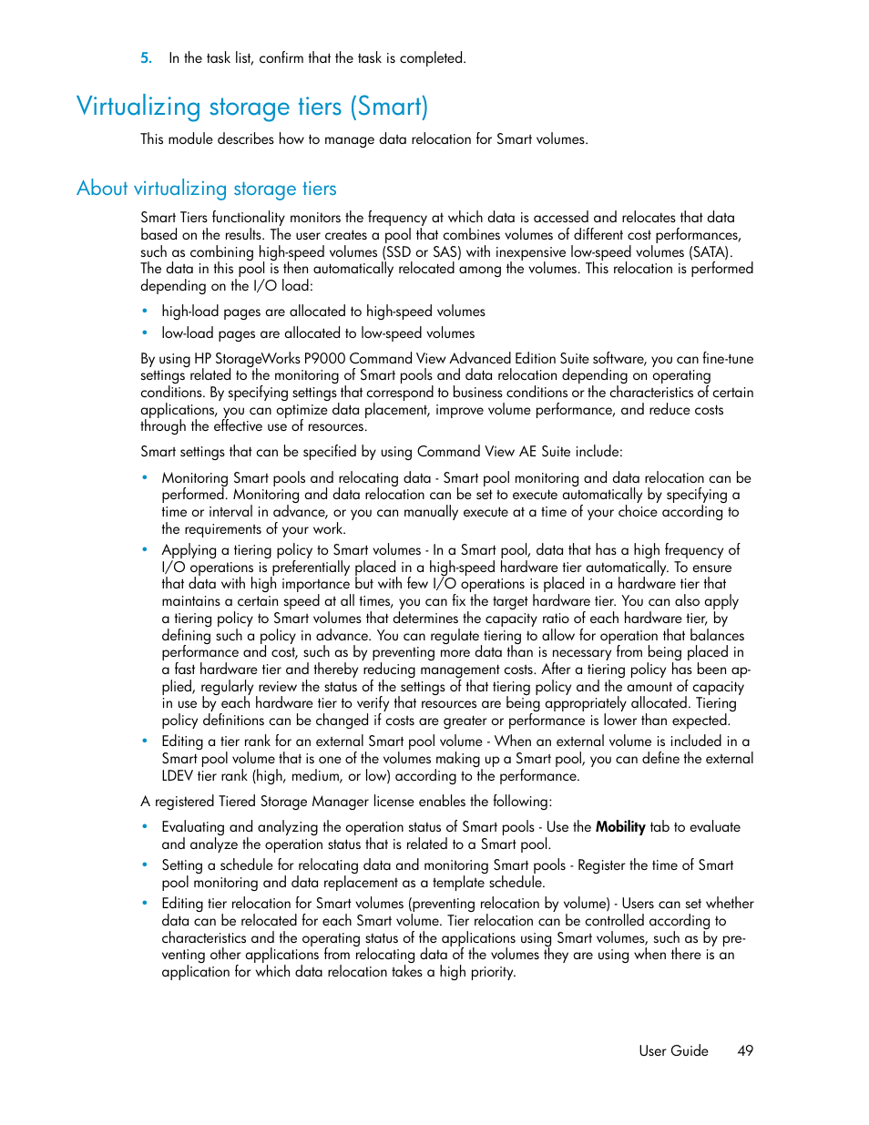 Virtualizing storage tiers (smart), About virtualizing storage tiers | HP XP P9000 Command View Advanced Edition Software User Manual | Page 49 / 170
