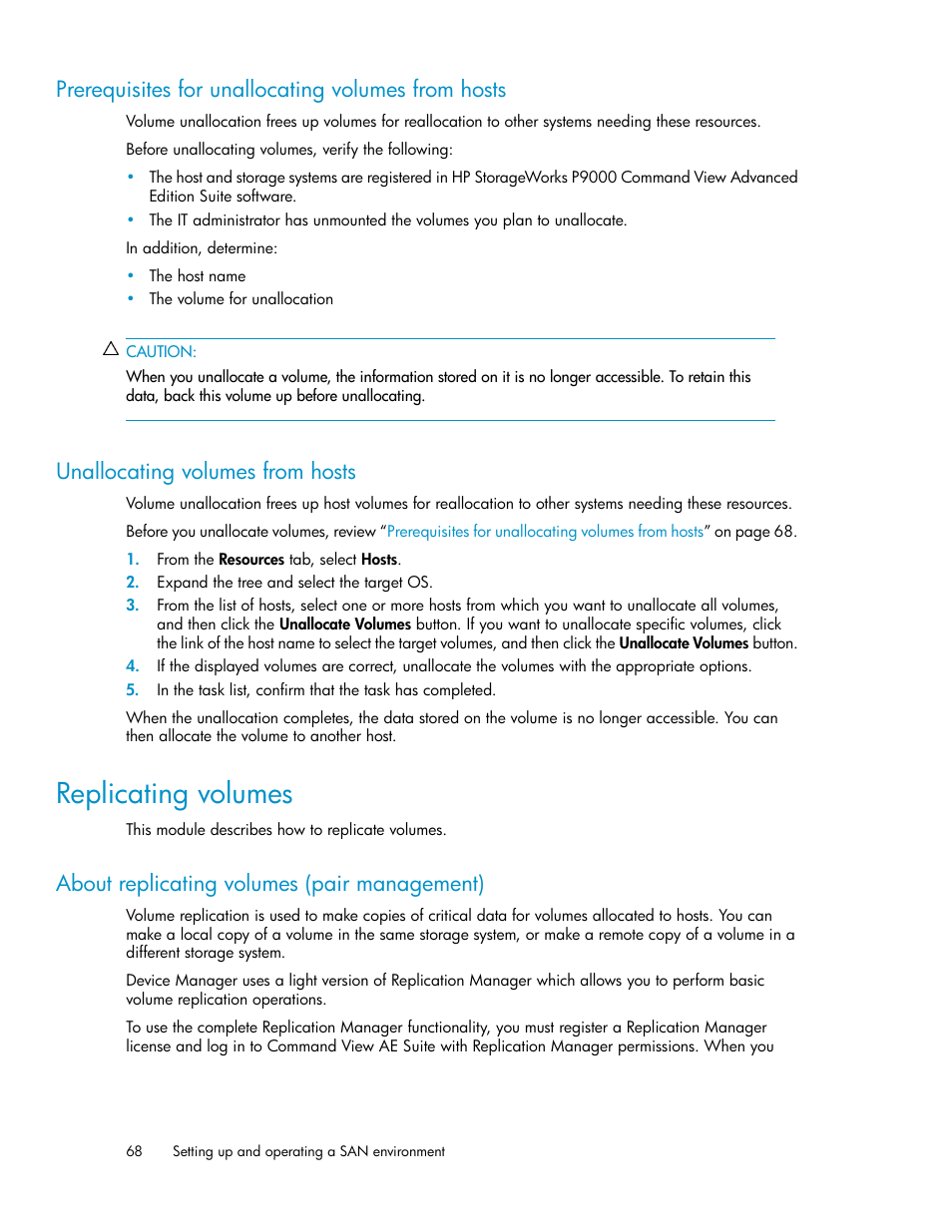 Prerequisites for unallocating volumes from hosts, Unallocating volumes from hosts, Replicating volumes | About replicating volumes (pair management), 68 unallocating volumes from hosts | HP XP P9000 Command View Advanced Edition Software User Manual | Page 68 / 170