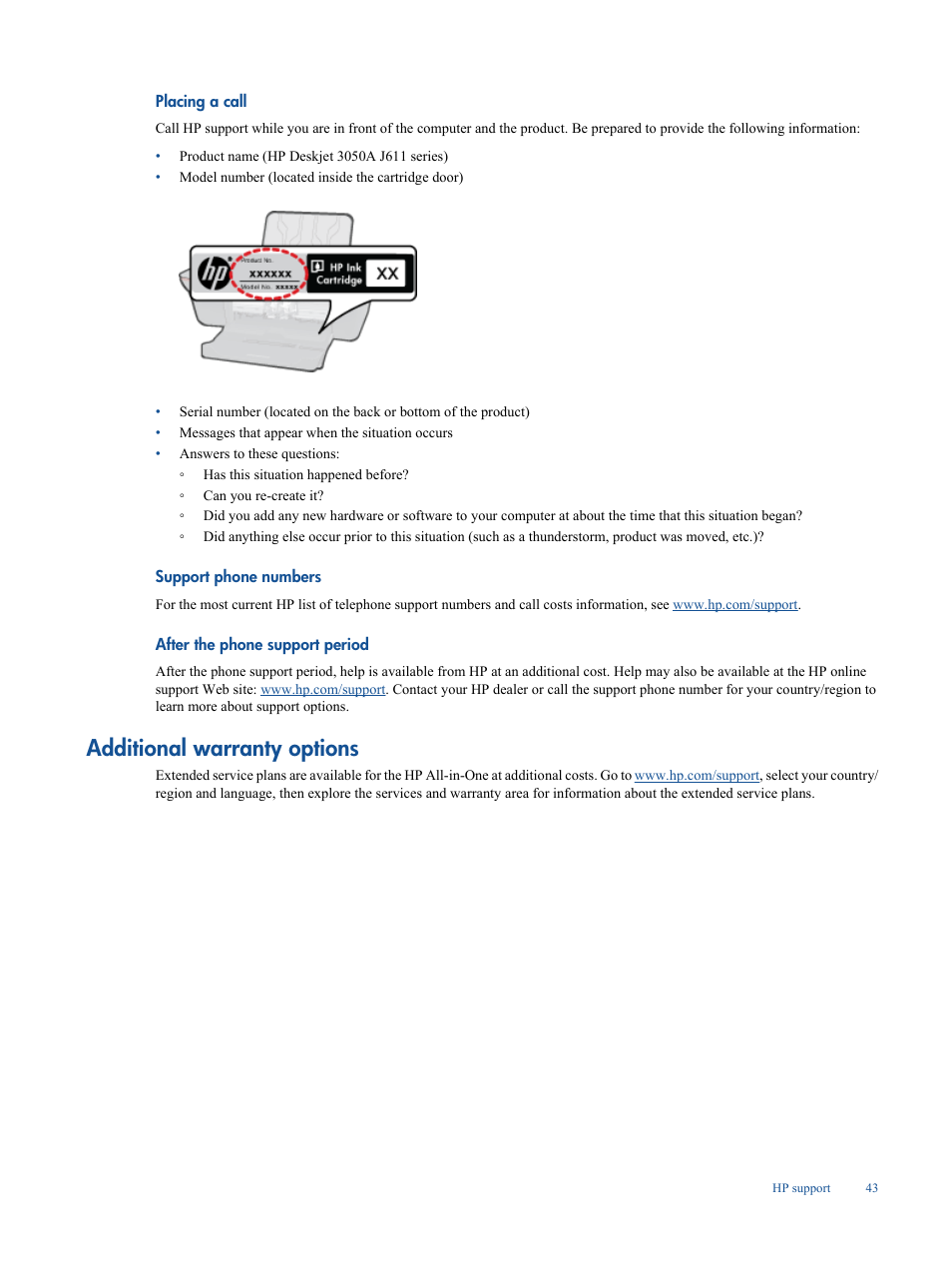 Placing a call, Support phone numbers, After the phone support period | Additional warranty options | HP Deskjet 3050A User Manual | Page 45 / 58