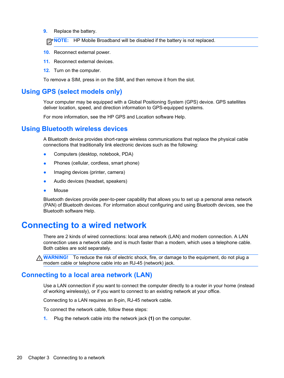 Using gps (select models only), Using bluetooth wireless devices, Connecting to a wired network | Connecting to a local area network (lan) | HP ProBook 655 G1 Notebook PC User Manual | Page 30 / 106