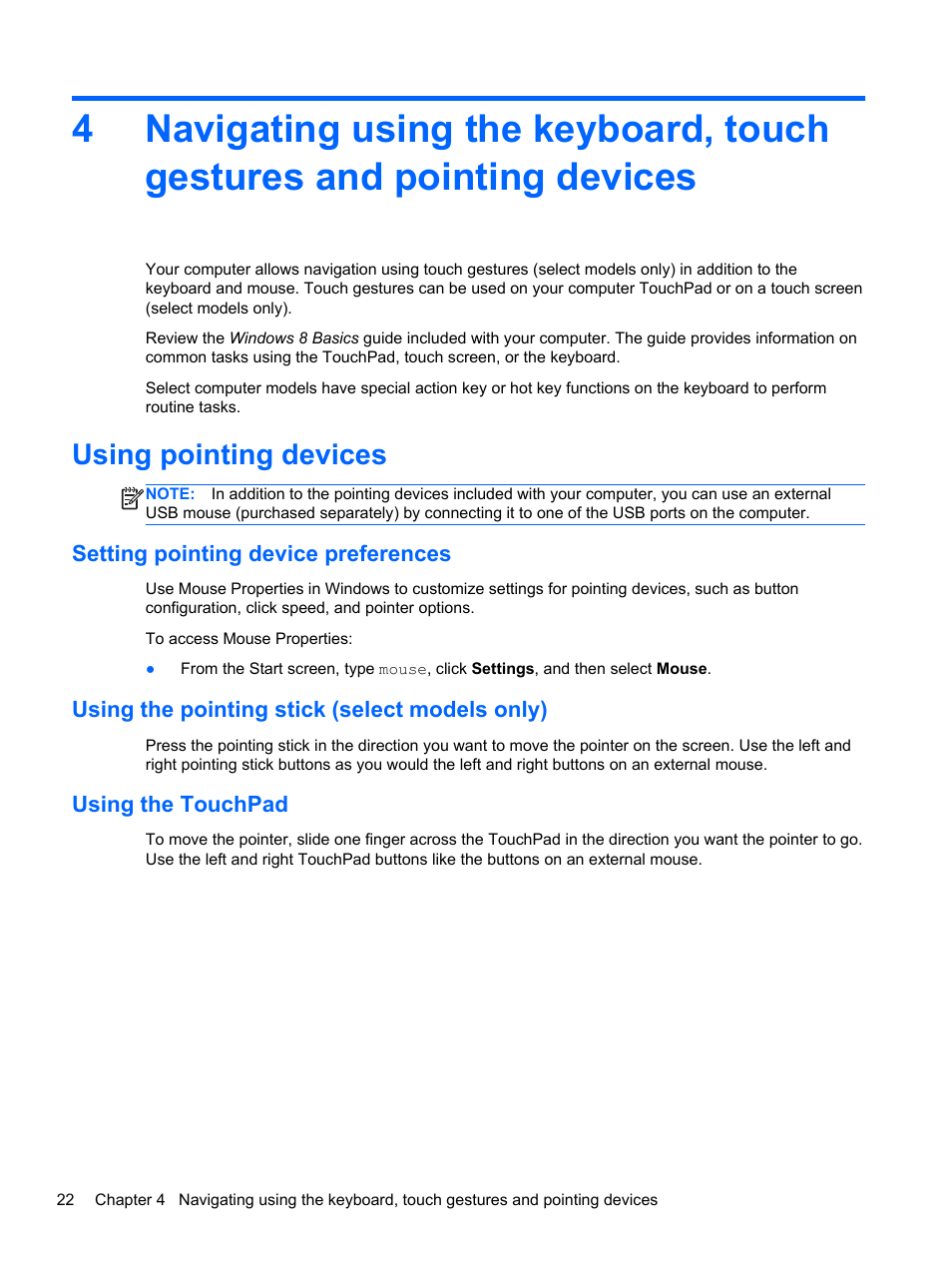 Using pointing devices, Setting pointing device preferences, Using the pointing stick (select models only) | Using the touchpad | HP ProBook 655 G1 Notebook PC User Manual | Page 32 / 106