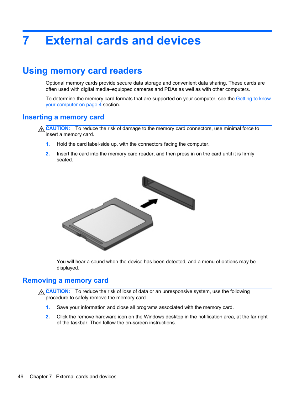 External cards and devices, Using memory card readers, Inserting a memory card | Removing a memory card, 7 external cards and devices, Inserting a memory card removing a memory card, 7external cards and devices | HP ProBook 655 G1 Notebook PC User Manual | Page 56 / 106