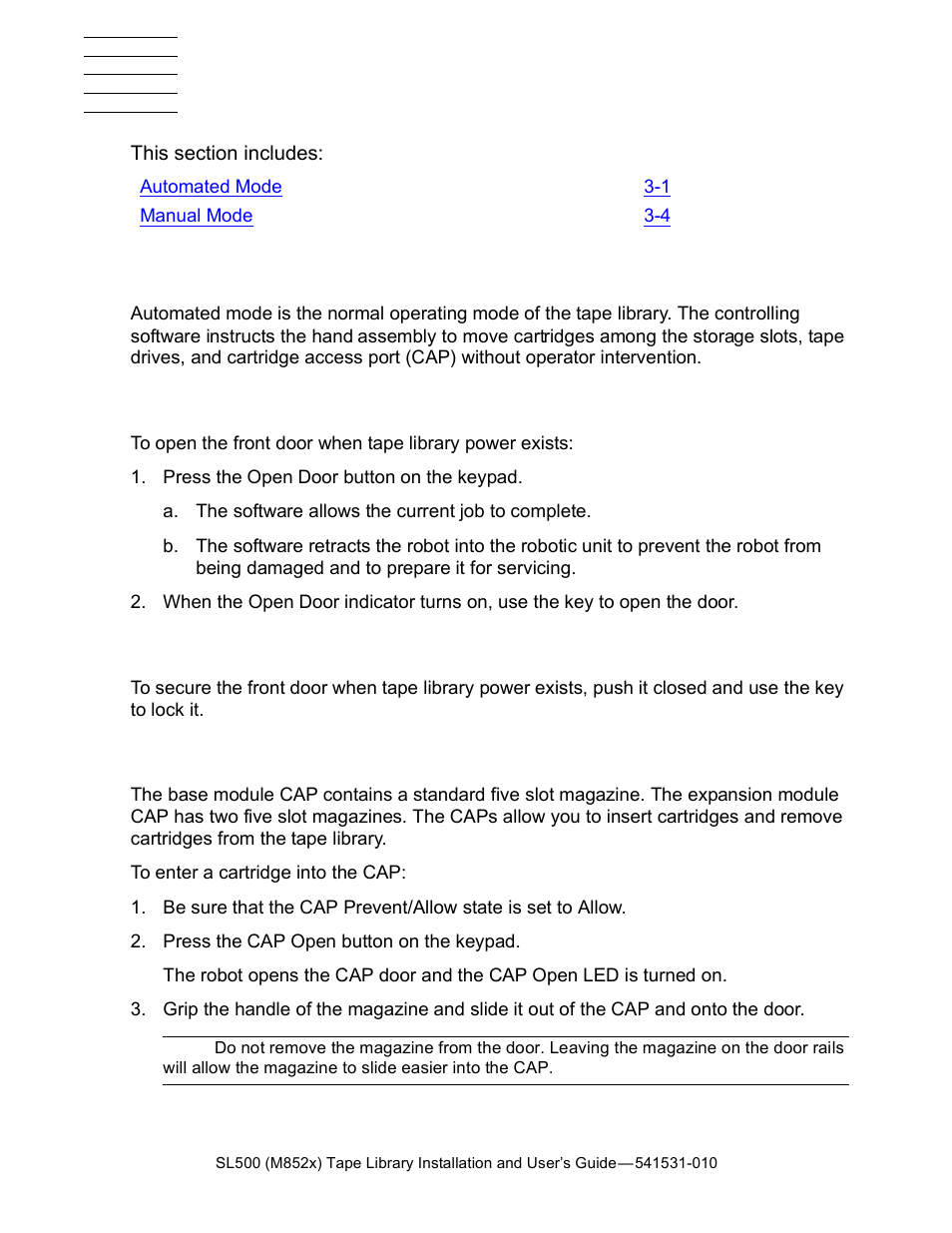 3 library operation, Automated mode, Opening the front door (with power) | Securing the front door (with power), Entering a cartridge through the cap, Library operation | HP Integrity NonStop H-Series User Manual | Page 31 / 76