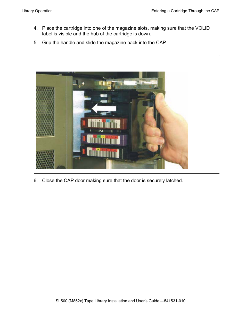 Figure 3-1, Sliding a magazine into a cap | HP Integrity NonStop H-Series User Manual | Page 32 / 76