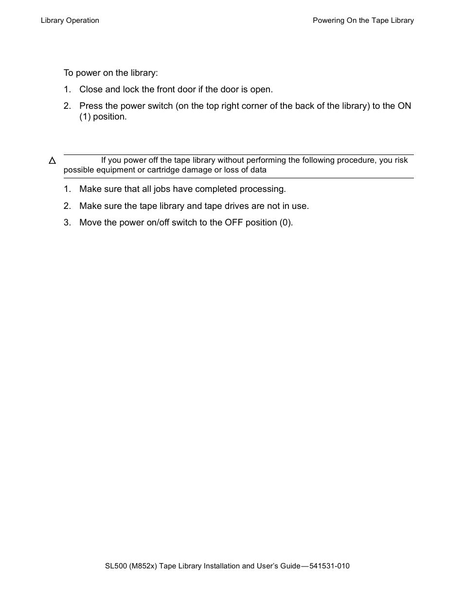 Powering on the tape library, Powering off the tape library | HP Integrity NonStop H-Series User Manual | Page 33 / 76