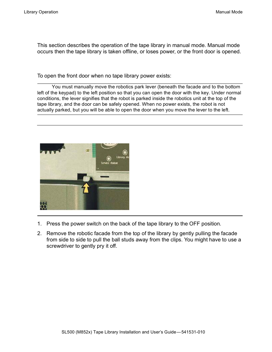 Manual mode, Opening the front door (without power), Figure 3-2 | Lever not in parked position | HP Integrity NonStop H-Series User Manual | Page 34 / 76