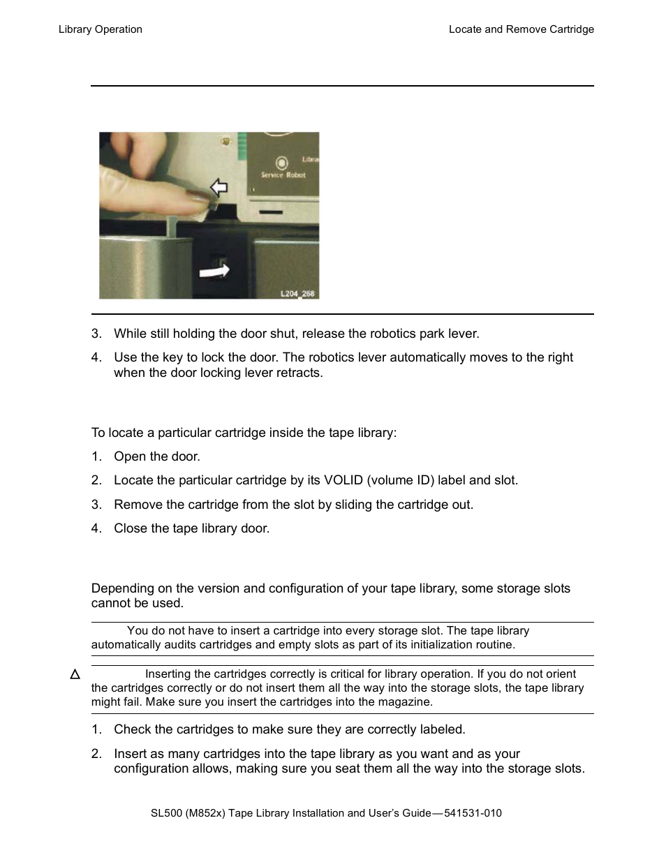 Locate and remove cartridge, Insert cartridges into slots, Figure 3-4 | Moving robotics park lever | HP Integrity NonStop H-Series User Manual | Page 36 / 76