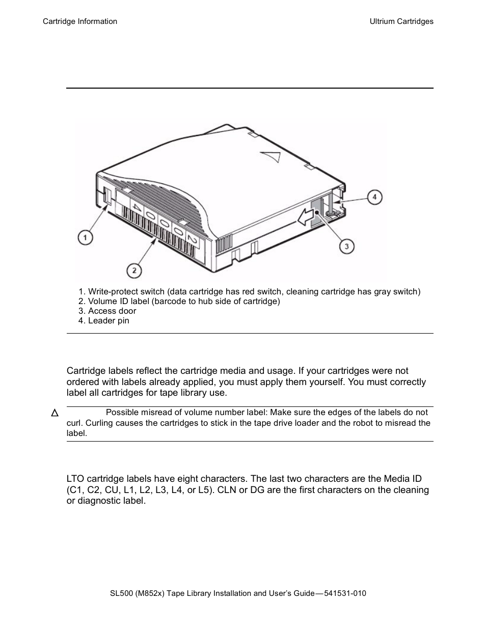 Ultrium cartridges, Apply cartridge labels, Valid labels | Figure 4-1, Ultrium cartridge components | HP Integrity NonStop H-Series User Manual | Page 45 / 76
