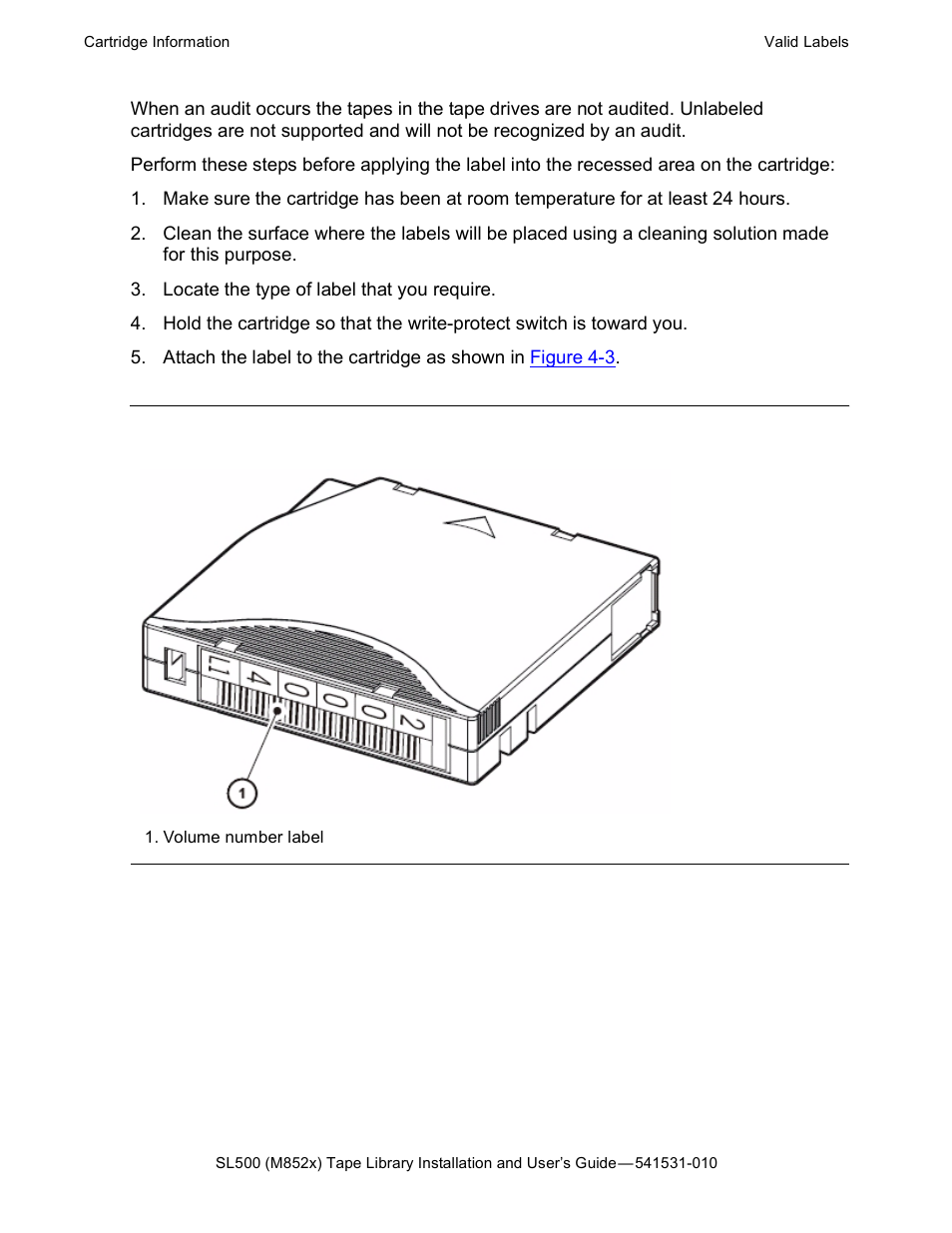 Figure 4-3, Ultrium cartridge label | HP Integrity NonStop H-Series User Manual | Page 47 / 76