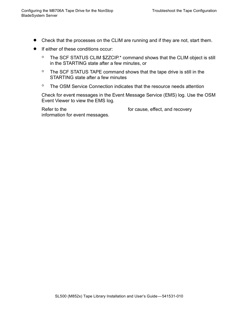 Troubleshoot the tape configuration | HP Integrity NonStop H-Series User Manual | Page 67 / 76