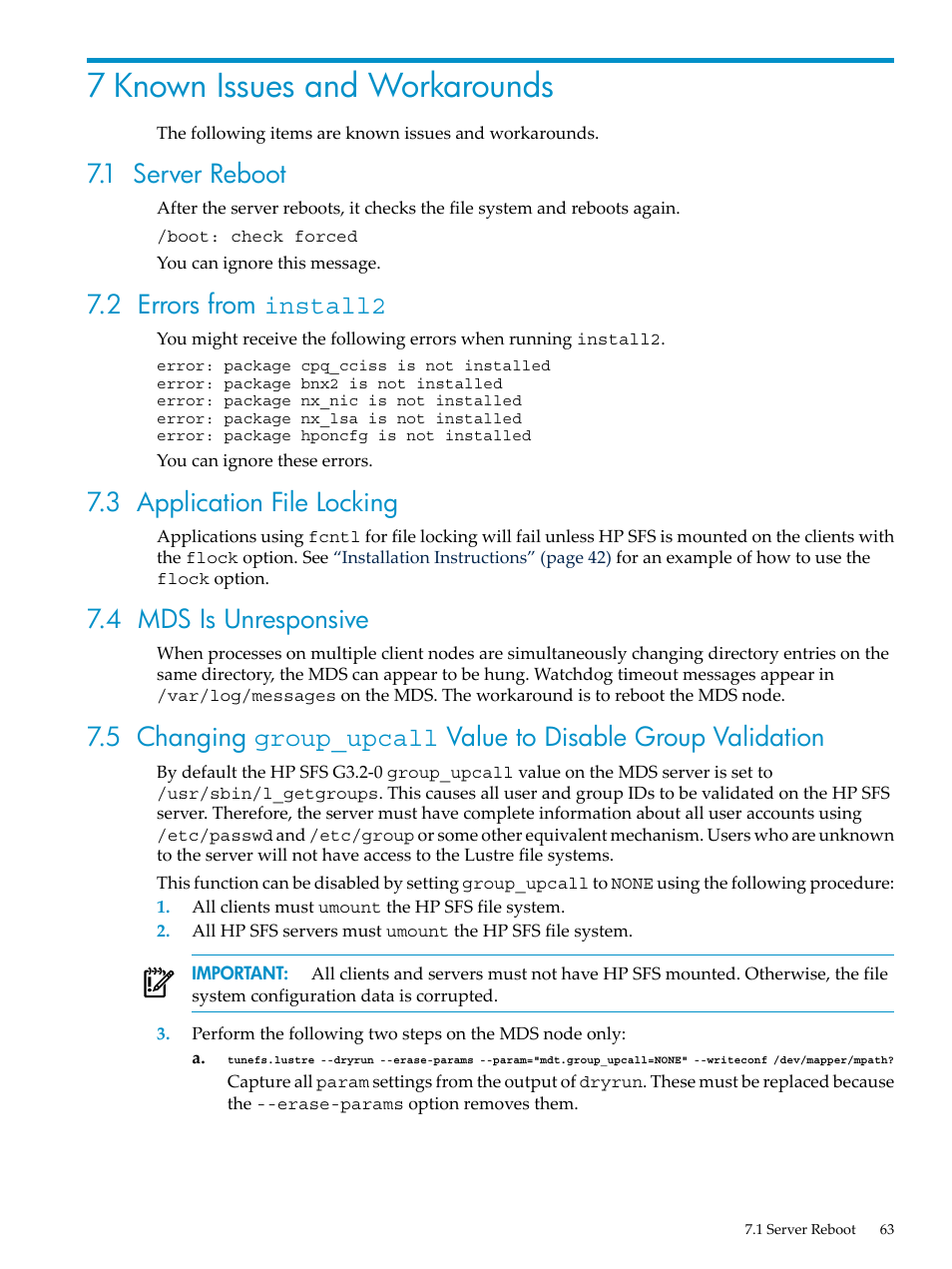 7 known issues and workarounds, 1 server reboot, 2 errors from install2 | 3 application file locking, 4 mds is unresponsive, Errors, Changing group_upcall | HP StorageWorks Scalable File Share User Manual | Page 63 / 84
