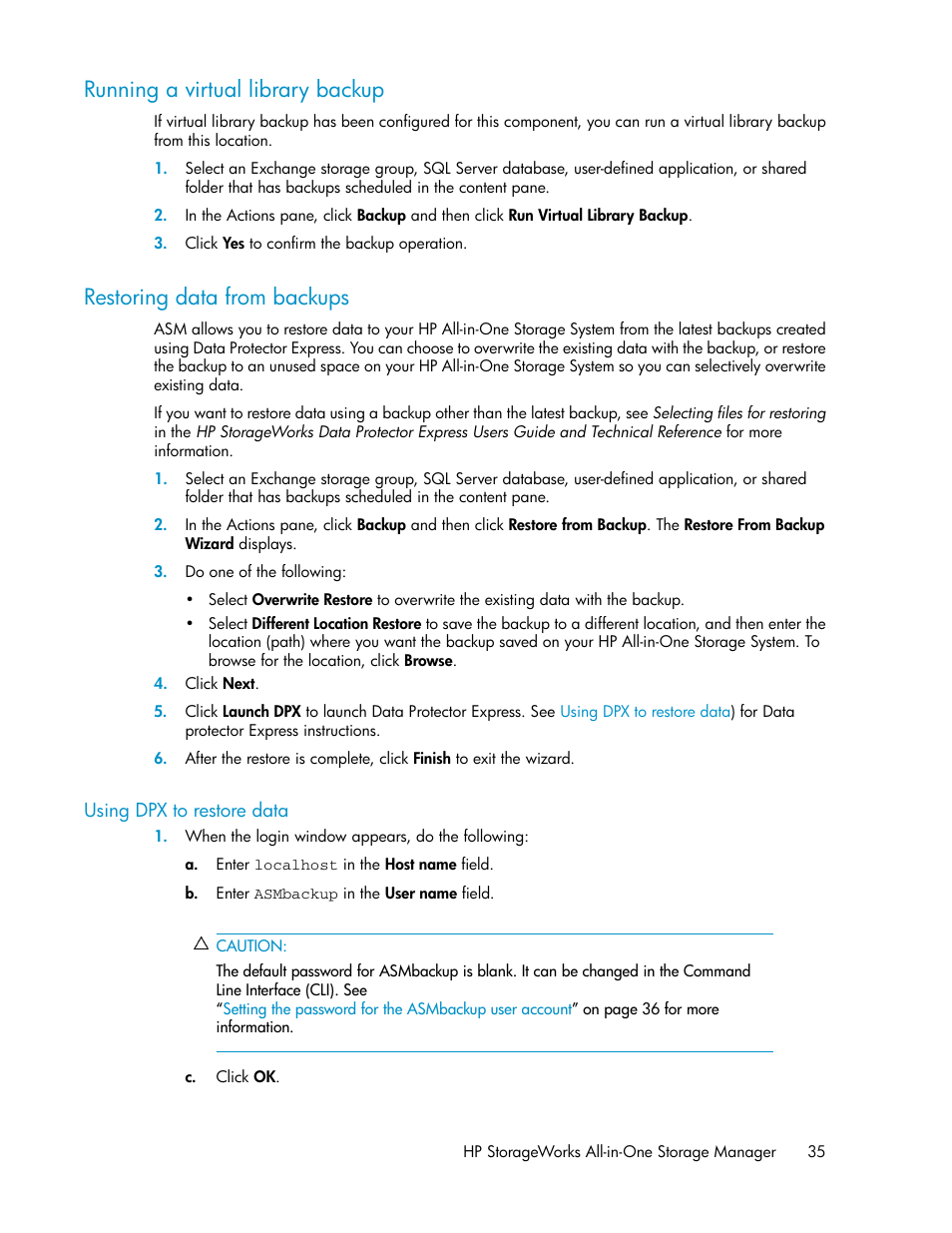 Running a virtual library backup, Restoring data from backups, Using dpx to restore data | 35 restoring data from backups | HP StorageWorks All-in-One SB600c Storage Blade User Manual | Page 35 / 80