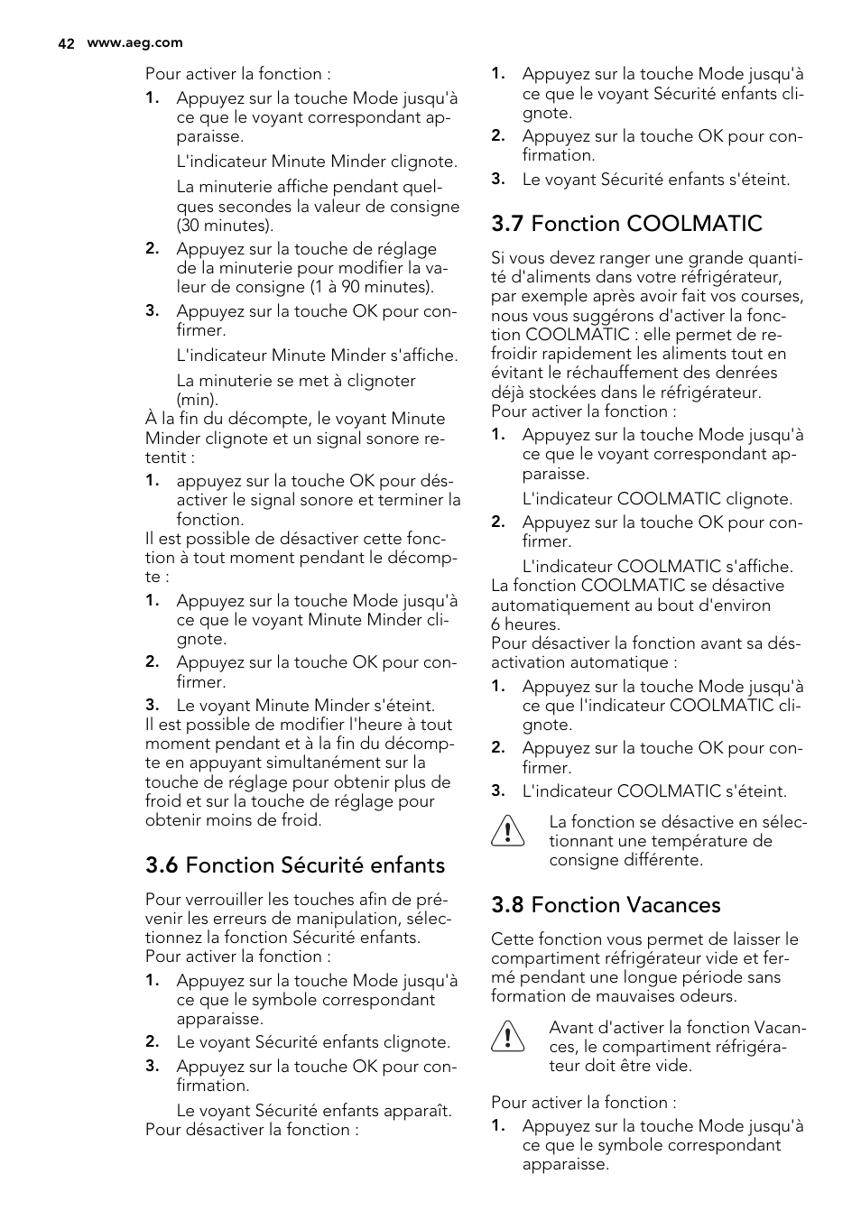 6 fonction sécurité enfants, 7 fonction coolmatic, 8 fonction vacances | AEG S63300KDX0 User Manual | Page 42 / 76