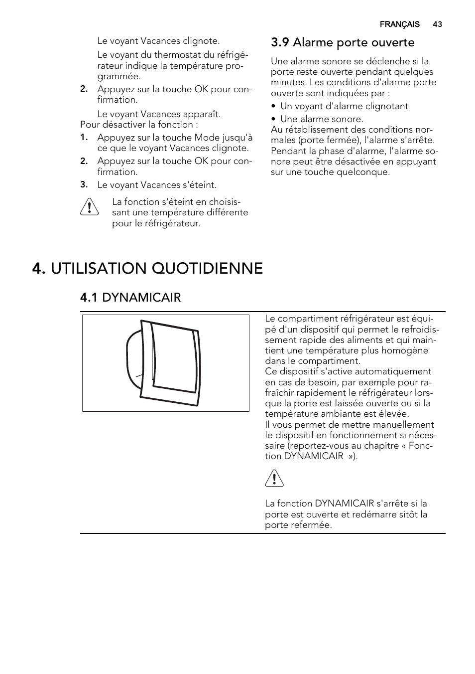 Utilisation quotidienne, 9 alarme porte ouverte, 1 dynamicair | AEG S63300KDX0 User Manual | Page 43 / 76