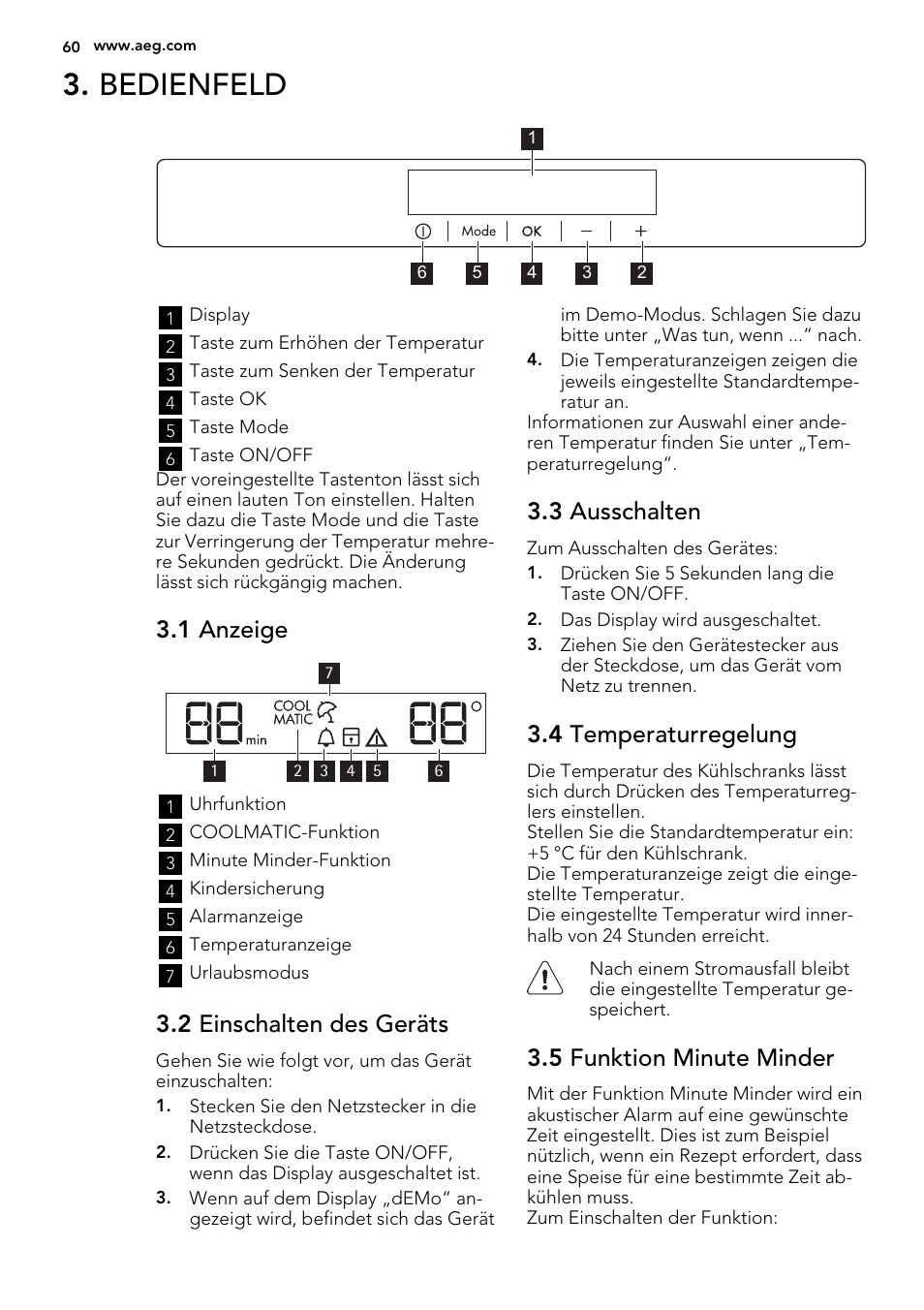 Bedienfeld, 1 anzeige, 2 einschalten des geräts | 3 ausschalten, 4 temperaturregelung, 5 funktion minute minder | AEG S63300KDX0 User Manual | Page 60 / 76