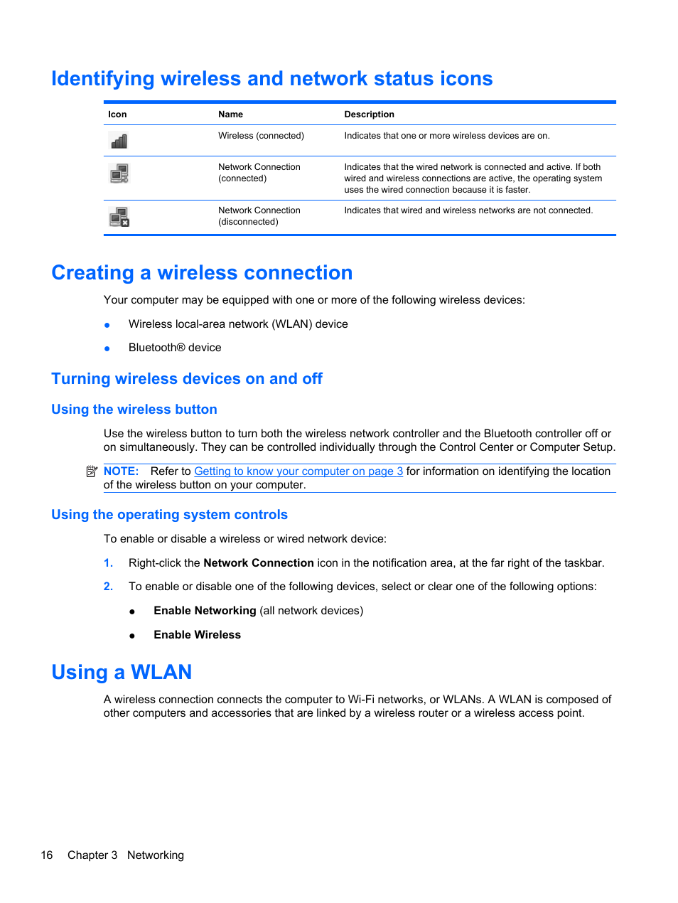 Identifying wireless and network status icons, Creating a wireless connection, Turning wireless devices on and off | Using the wireless button, Using the operating system controls, Using a wlan | HP ProBook 4330S Notebook-PC User Manual | Page 26 / 100