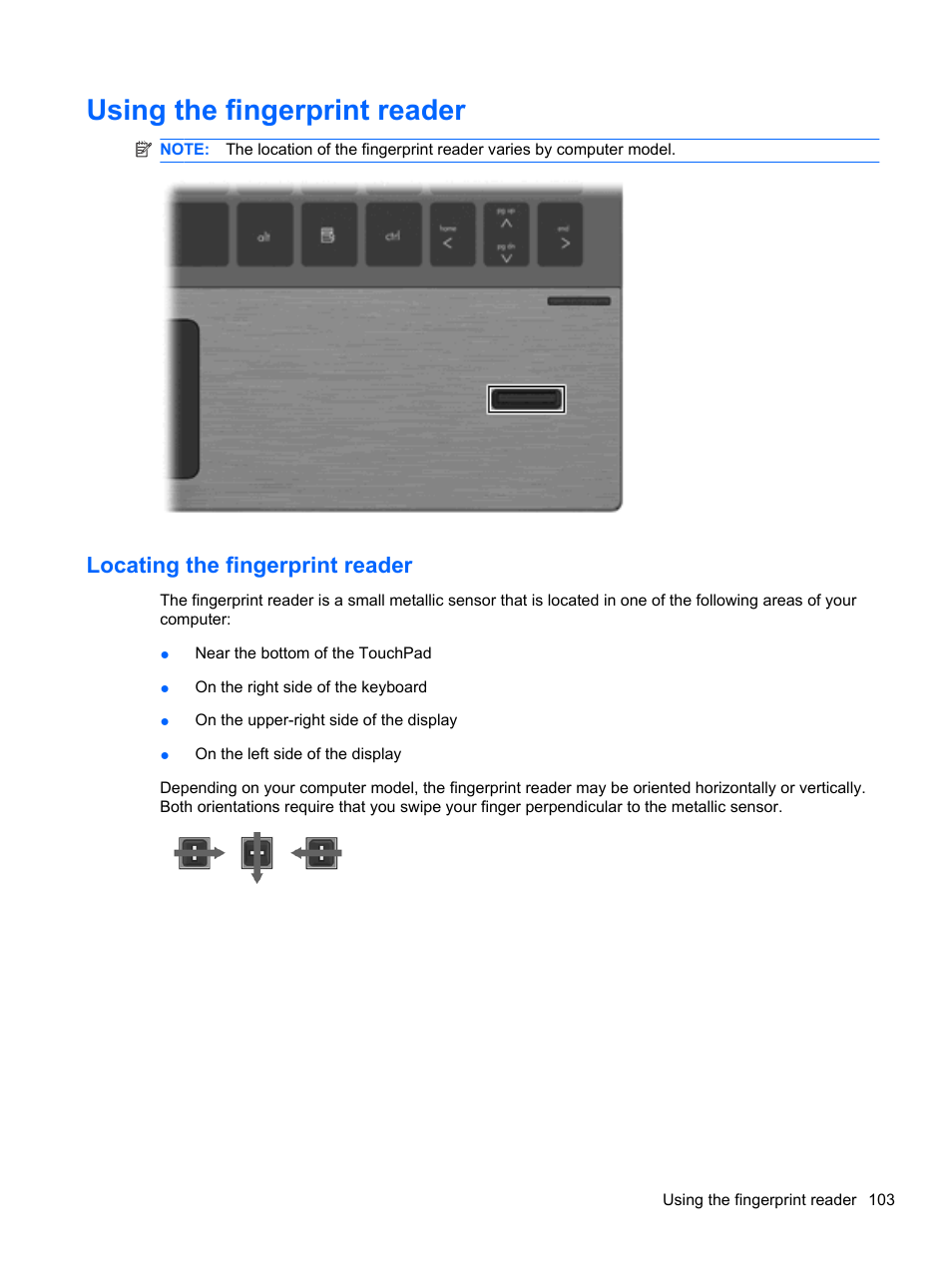 Using the fingerprint reader, Locating the fingerprint reader | HP ProBook 5220m Notebook PC User Manual | Page 115 / 145